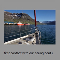 first contact with our sailing boat in Isafjördur harbour